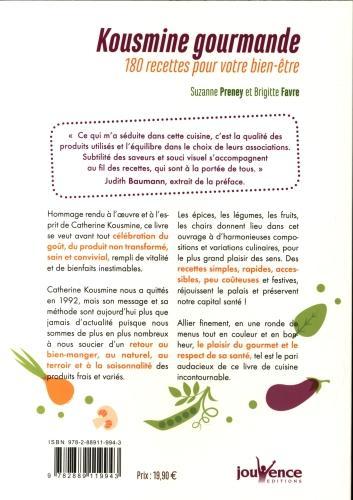 Produktbild Kousmine gourmande : 180 recettes pour votre bien-être (Französisch, Preney Suzanne, Favre Brigitte, 2018)