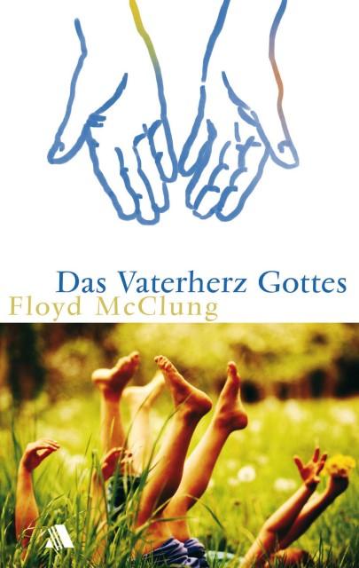 Produktbild Das Vaterherz Gottes (Deutsch, Floyd, McClung, 2012)
