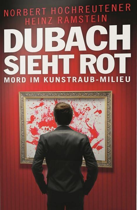Produktbild Dubach sieht rot (Deutsch, Norbert, Ramstein, Heinz Hochreutener, 2024)
