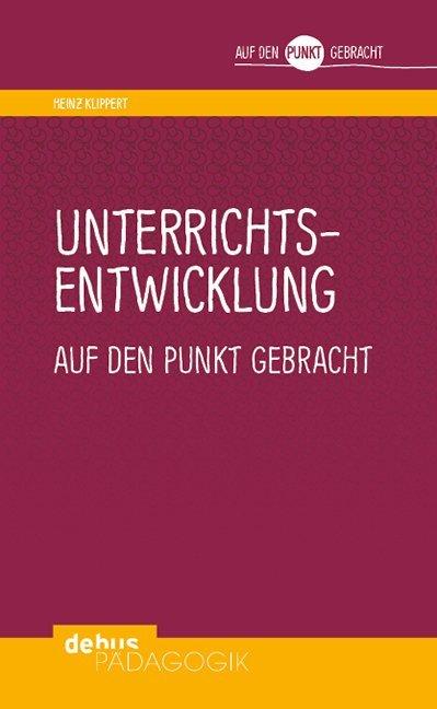Produktbild Klippert:Unterrichtsentwicklung auf den (Heinz Klippert, 2019)