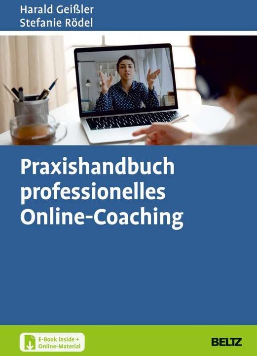 Produktbild Praxishandbuch professionelles Online-Coaching (Deutsch, Stefanie Rödel, Harald Geissler, 2023)