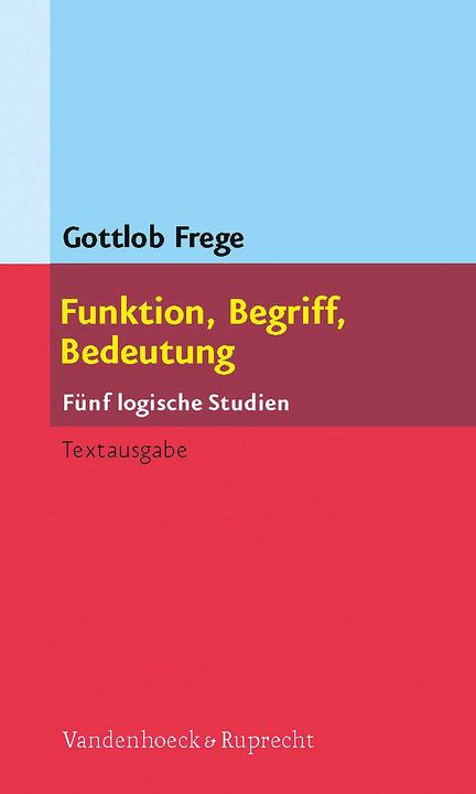 Produktbild Funktion, Begriff, Bedeutung (Deutsch, Gottlob Frege, Günther Patzig, 2008)