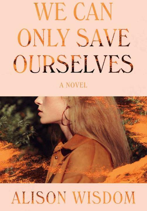 Actual product image We Can Only Save Ourselves (Alison Wisdom, English)