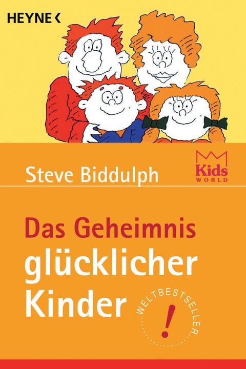 Produktbild Das Geheimnis glücklicher Kinder (Deutsch, Steve Biddulph, 2001)