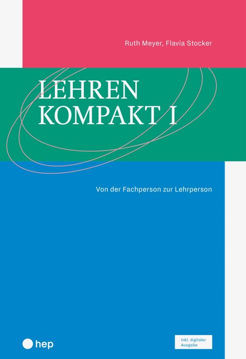 Produktbild Lehren kompakt I (Print inkl. E-Book Edubase) (Deutsch, Ruth Meyer, Flavia Stocker, 2024)