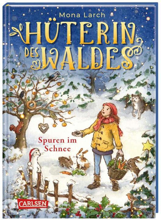 Produktbild Hüterin des Waldes 4: Spuren im Schnee (Deutsch, Mona Larch, Julia Walther, 2021)