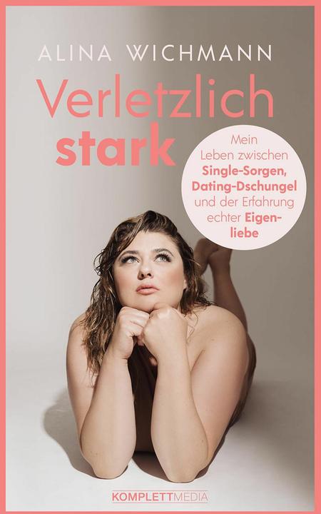 Produktbild Wichmann:Verletzlich stark (Deutsch, Julia Becker, Alina Wichmann, 2024)