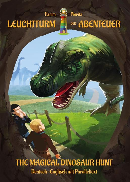 Produktbild Leuchtturm der Abenteuer: Dinosaurier-Jagd - The Magical Dinosaur Hunt (Deutsch, Englisch, Karim Pieritz, 2024)