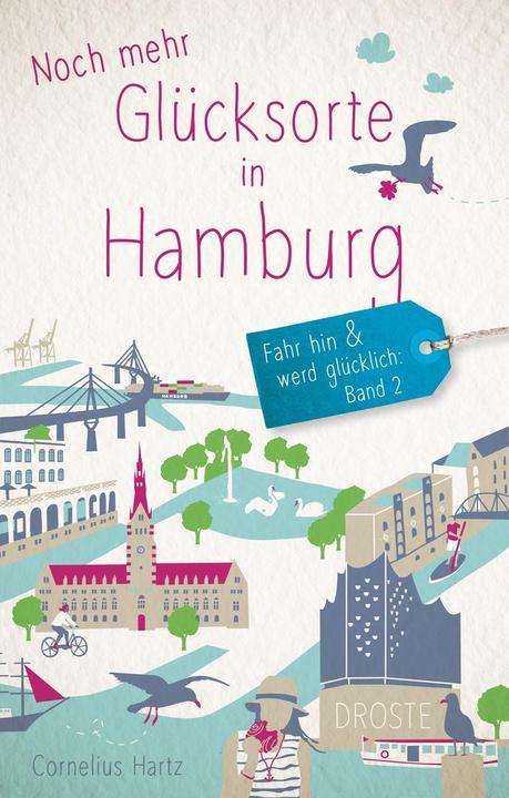 Produktbild Noch mehr Glücksorte in Hamburg (Deutsch, Cornelius Hartz, 2020)
