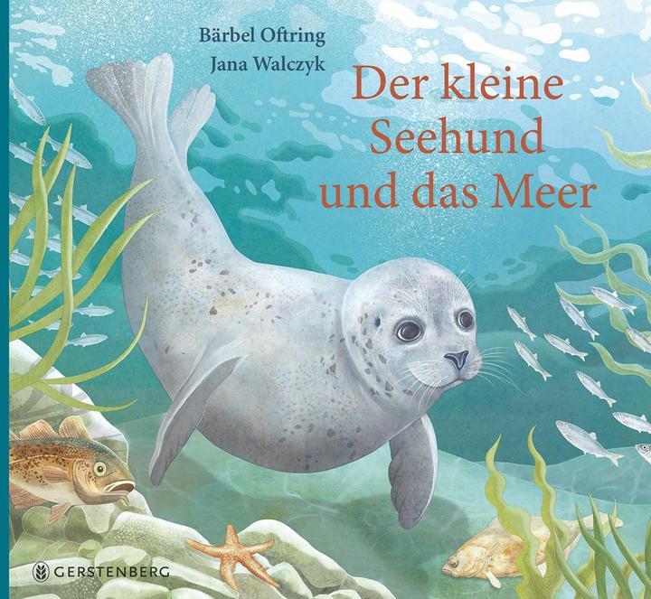 Produktbild Der kleine Seehund und das Meer (Deutsch, Bärbel Oftring, 2020)