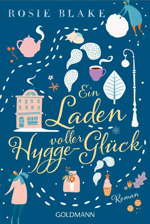 Produktbild Ein Laden voller Hygge-Glück (Deutsch, Claudia Franz, Rosie Blake, 2018)