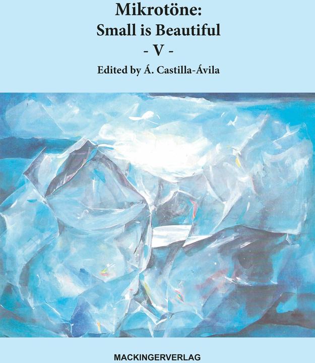 Produktbild Microtones: Small is Beautiful - V (Englisch, Agustin Castilla-Ávila, 2024)