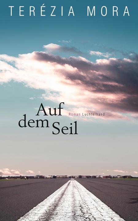 Produktbild Auf dem Seil (Deutsch, Terézia Mora, 2019)