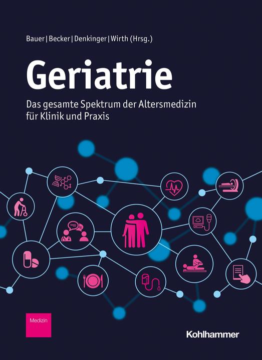 Produktbild Geriatrie (Deutsch, Christine Thomas, Iris-Tatjana Kolassa, Reinhard Lindner, Thomas Klie, Johannes Pantel, 2024)
