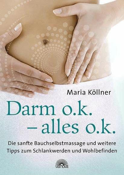 Actual product image Darm o.k. - alles o.k (German, Maria Köllner, 2015)