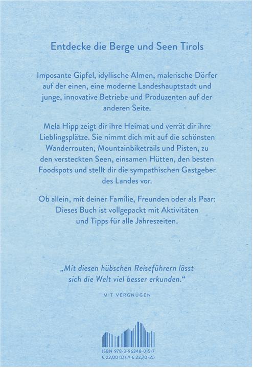Nährwerte und Zutaten Reisehandbuch Tirol für alle Jahreszeiten - Tirol Reiseführer (Deutsch, Reisedepeschen, Mela Hipp, 2021)