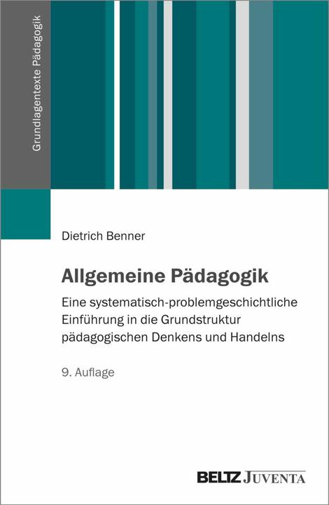Produktbild Benner:Allgemeine Pädagogik (Deutsch, Dietrich Benner, 2025)