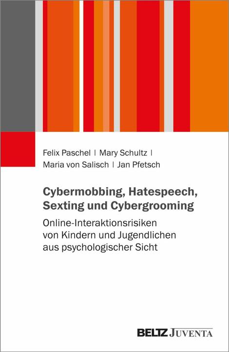 Image du produit Cybermobbing, Hatespeech, Sexting und Cybergrooming (Allemand, Paschel, Mariavonua, Mary/Salish, Felix/Schultz, 2025)