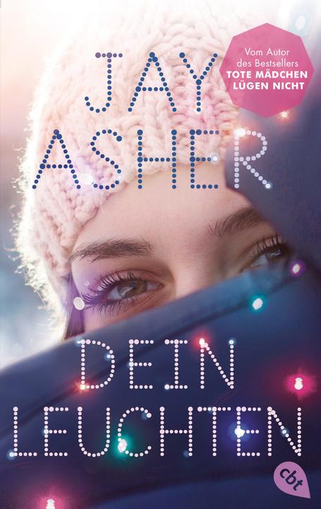 Produktbild Dein Leuchten (Karen Gerwig, Jay Asher, Deutsch)