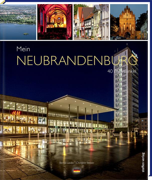 Produktbild Mein Neubrandenburg (Deutsch, Christine Stelzer, Bernd Lasdin, 2015)