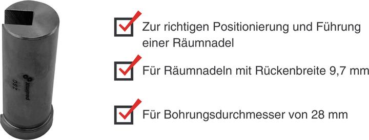 Produktbild Paulimot Führungsbuchse Ø 28 mm für Räumnadel-Rückenbreite 9,7 mm