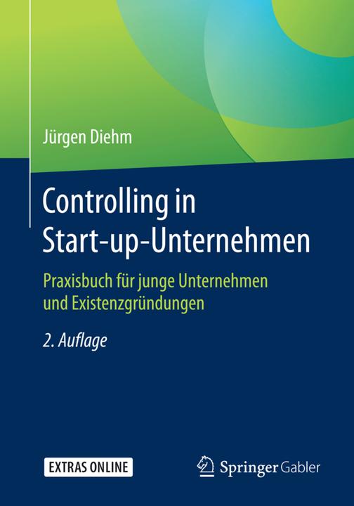 Produktbild Controlling in Start-up-Unternehmen (Deutsch, Jürgen Diehm, 2016)