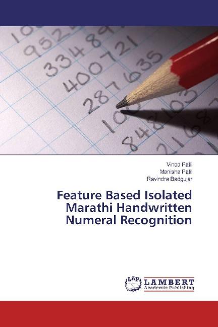 Produktbild Feature Based Isolated Marathi Handwritten Numeral Recognition (Ravindra Badgujar, Manisha Patil, Vinod Patil, 2016)