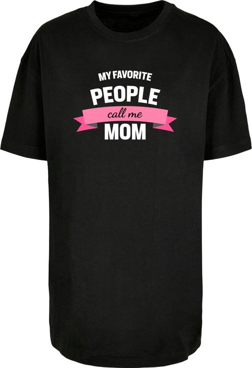 Actual product image Merchcode Ladies Mothers Day - My Favourite People Call Me Mom Oversized Boyfriend Tee - 118381 (S)