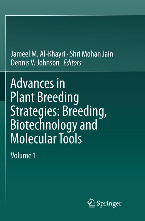 Produktbild Advances in Plant Breeding Strategies: Breeding, Biotechnology and Molecular Tools (2018)