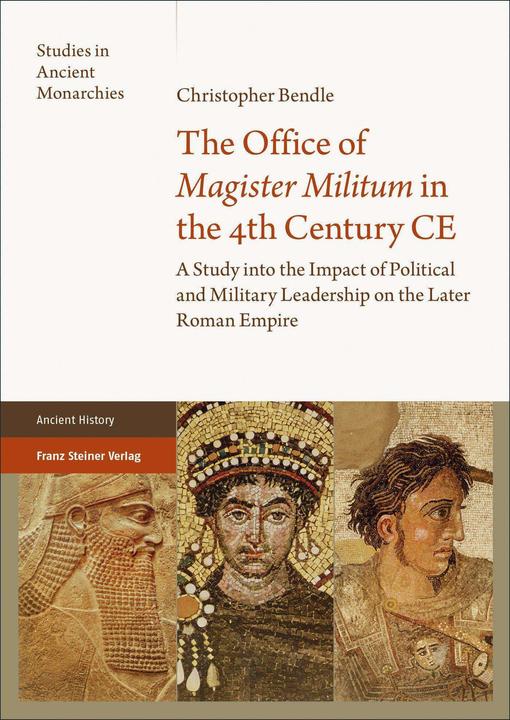 Produktbild The Office of 'Magister Militum' in the 4th Century CE (Englisch, Christopher Bendle, 2024)