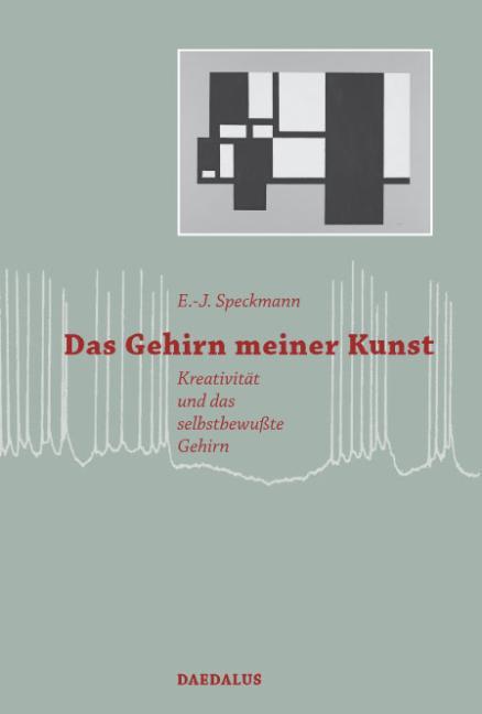 Produktbild Das Gehirn meiner Kunst (Deutsch, Erwin J Speckmann, 2018)