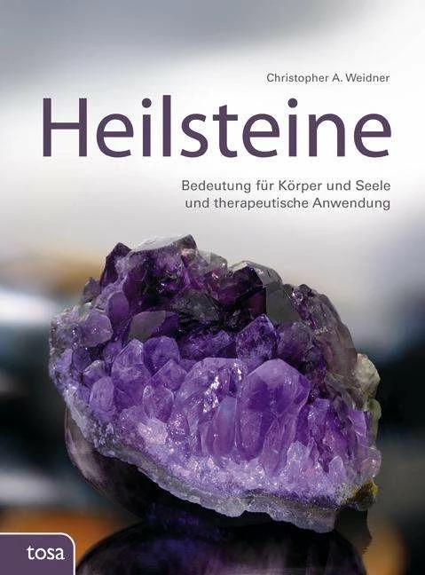 Produktbild Heilsteine (Deutsch, Christoph A. Weidner, 2011)