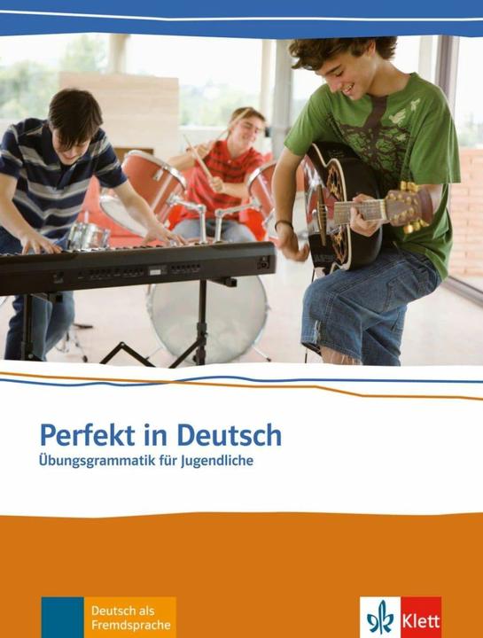 Produktbild Perfekt in Deutsch. Schülerbuch (Deutsch, Marina Mouriki, Ulla Britta Chimara, 2008)