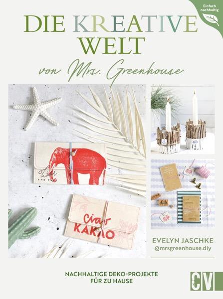 Produktbild Die kreative Welt von Mrs. Greenhouse (Deutsch, Evelyn Jaschke, 2024)
