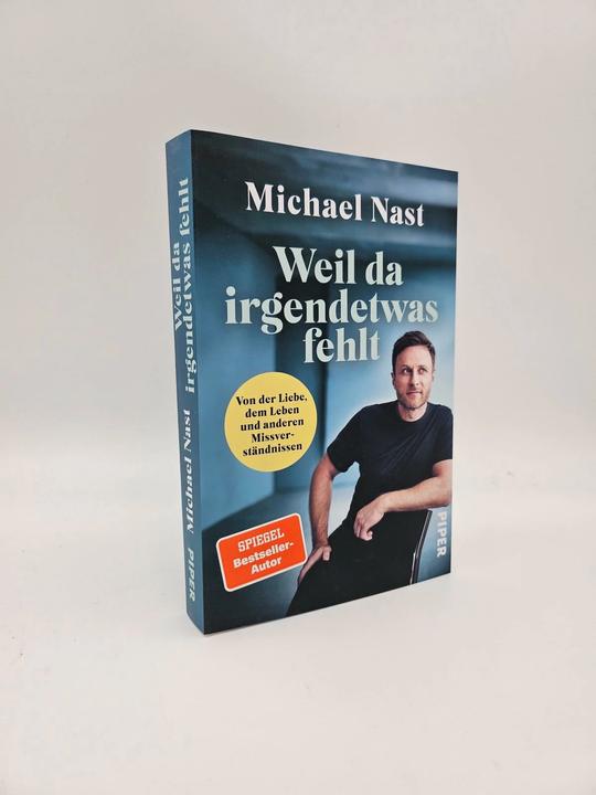 Actual product image Piper Weil da irgendetwas fehlt (German, Michael Nast, 2024)