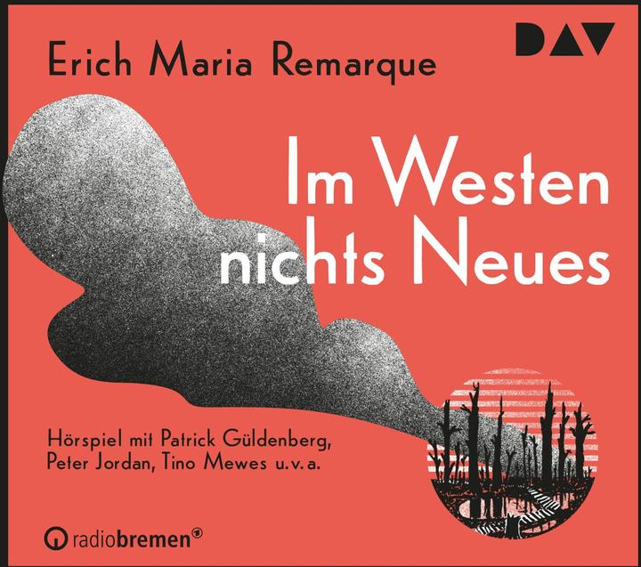 Actual product image Nothing new in the West (Patrick Güldenberg, Tino Mewes, Peter Jordan, Christiane Ohaus, Erich Maria Remarque, German)