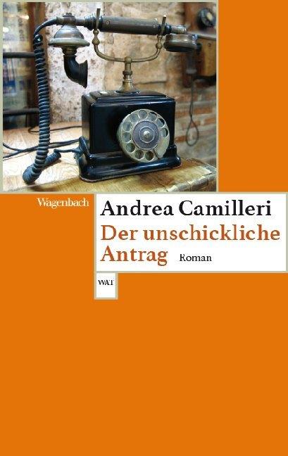Produktbild Der unschickliche Antrag (Deutsch, Andrea Camilleri, 2020)