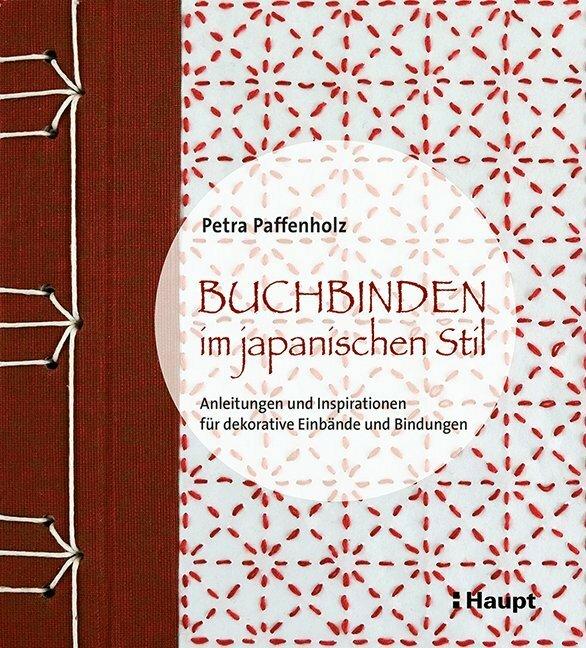 Buchbinden im japanischen Stil (Deutsch, Petra Paffenholz, 2019)