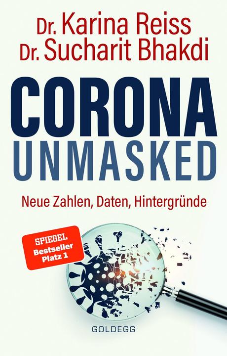 Corona unmasked (Deutsch, Karina Reiss, Sucharit Bhakdi)
