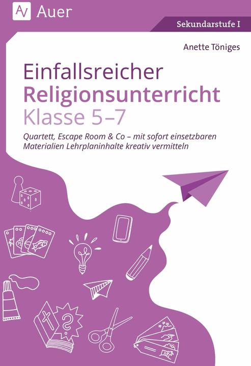 Produktbild Einfallsreicher Religionsunterricht Klassen 5-7 (Deutsch, Anette Töniges, 2024)