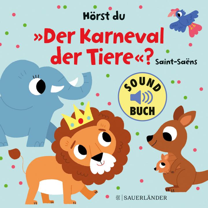 Produktbild Hörst du "Der Karneval der Tiere"? (Soundbuch) (Deutsch, Marion Billet)