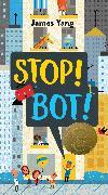Immagine prodotto Stop! Bot! (Inglese)