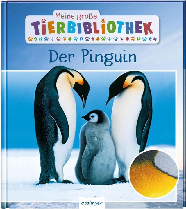 Produktbild Meine grosse Tierbibliothek: Der Pinguin (Deutsch, Dr. Jens Poschadel, 2020)