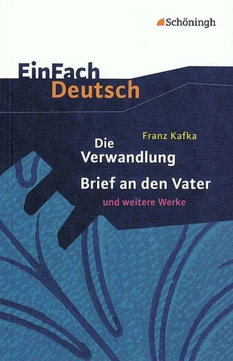 Produktbild Franz Kafka: Die Verwandlung, Brief an den Vater und weitere Werke (Deutsch, Elisabeth Becker, 1999)
