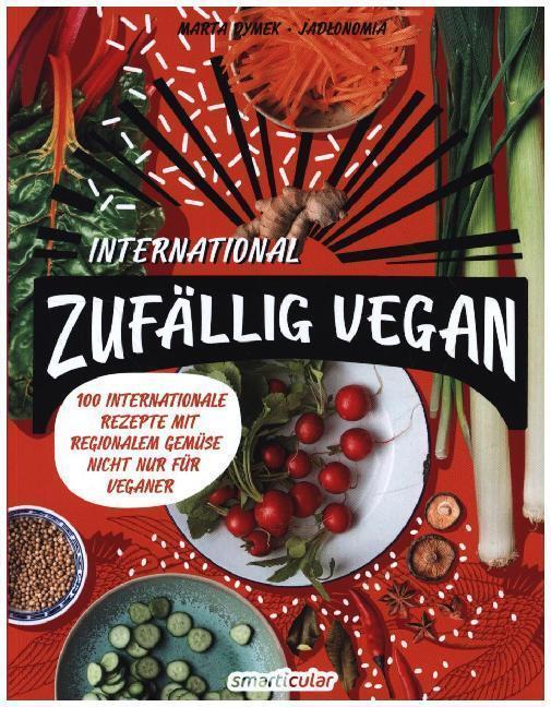 Produktbild Zufällig vegan - International (Deutsch, Marta Dymek, 2020)