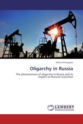 Actual product image Oligarchy in Russia (Marina Rutgayzer, 2011)