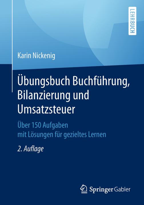 Produktbild Übungsbuch Buchführung, Bilanzierung und Umsatzsteuer (Deutsch, Karin Nickenig, 2018)