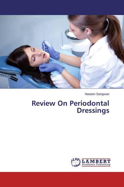 Actual product image Review On Periodontal Dressings (Naveen Sangwan, 2015)