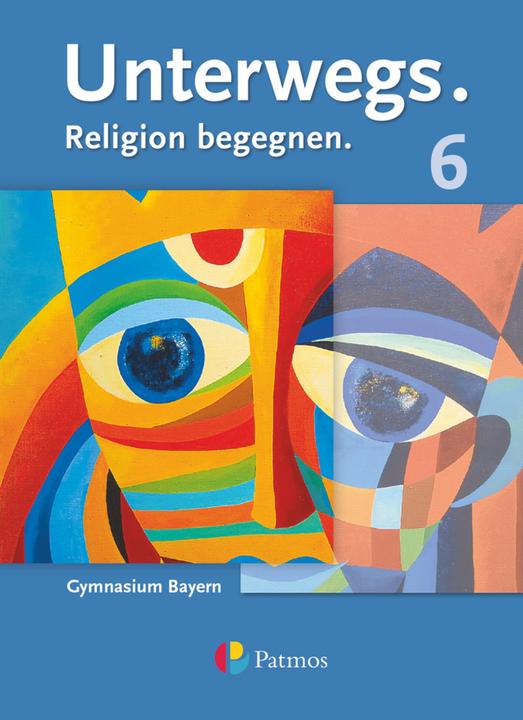 Produktbild Unterwegs - Gymnasium Bayern 6. Jahrgangsstufe - Schülerbuch (Deutsch, Monika Reichert-Hafner, Michaela Gilhuber, Bastian Priemer-Biedermann, Natascha Lachner, Anne Neyer, Benjamin Schmidt, Eva Stögbauer-Elsner, Burkard Porzelt, 2019)