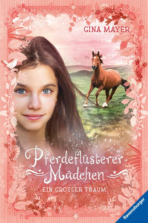 Produktbild Ravensburger Pferdeflüsterer-Mädchen, Band 2: Ein grosser Traum (Deutsch, Florentine Prechtel, Gina Mayer, 2021)